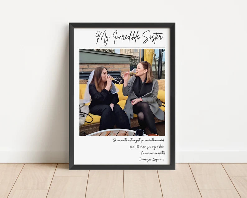 Personalised Sister Photo Gift, Custom Quote Picture Frame, My Incredible Sister, Bridesmaid Gift, Birthday Gift for Sister, Maid of Honour